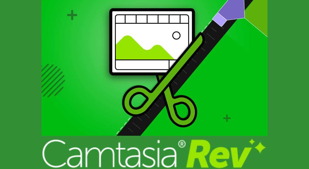 Master the Camtasia Rev Featured